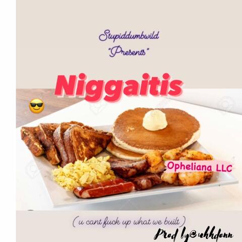 niggaitis (feat. uhhdonn)