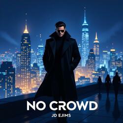 No Crowd
