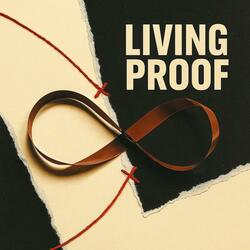 Living Proof