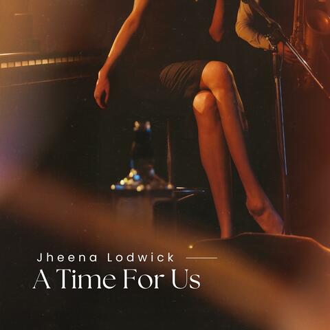 A Time For Us