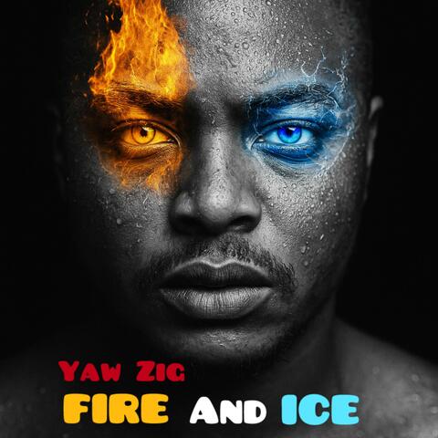 FIRE AND ICE