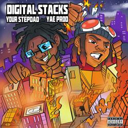 Digital Stacks (feat. Your Stepdad)