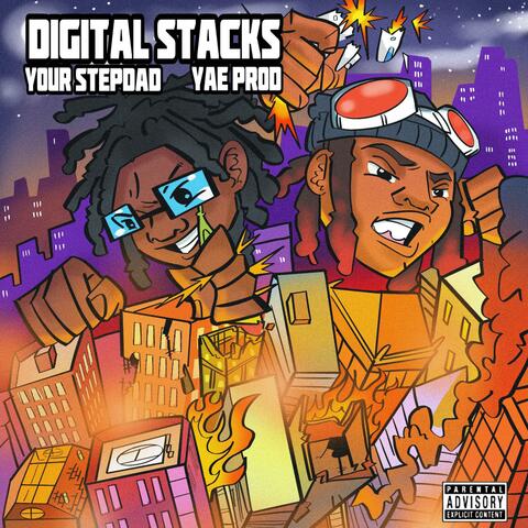 Digital Stacks (feat. Your Stepdad)