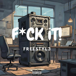 FREESTYL3(F*CK iT)