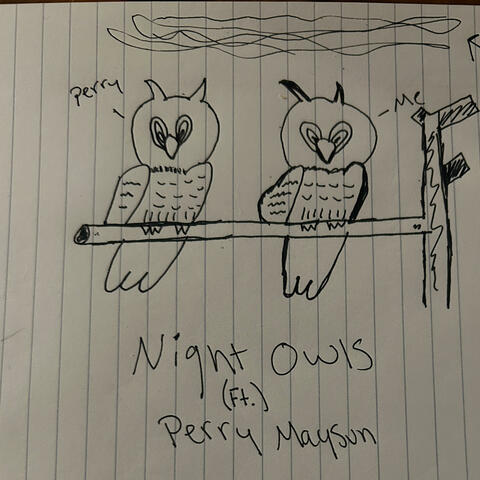 Night Owls (feat. Perry Maysun)