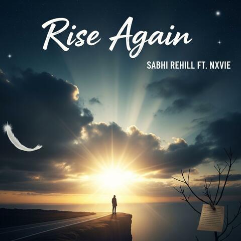 Rise Again (feat. Nxvie)