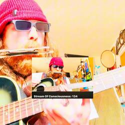 Stream Of Consciousness 134