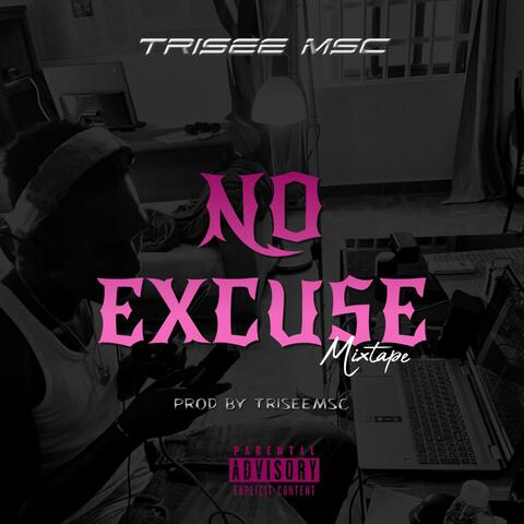 No Excuse (mixtape)