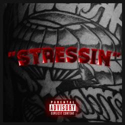 Stressin (feat. Chris coke)
