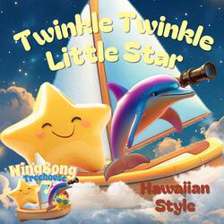 Twinkle Twinkle Little Star Lullaby Hawaiian Style