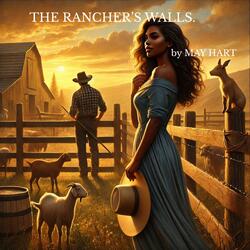 THE RANCHER'S WALLS