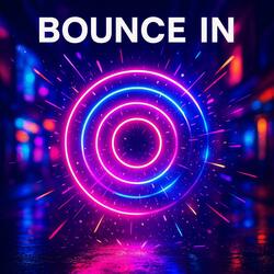 Bounce in