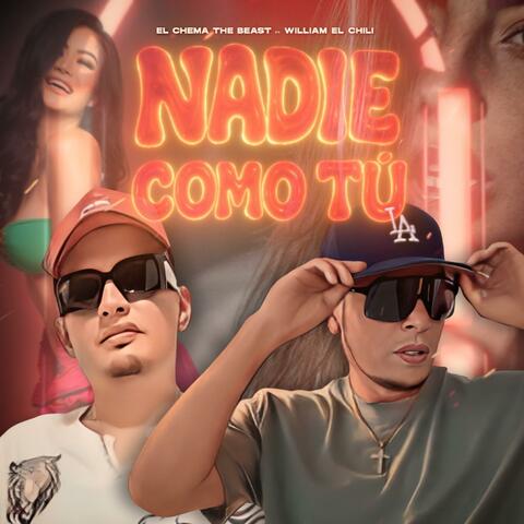 Nadie como tu (feat. william el chili)