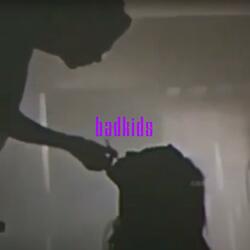 BAD KIDS (feat. Čajkovski)