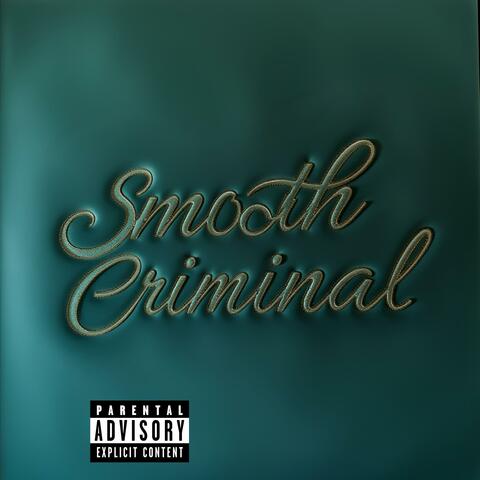 Smooth Criminal