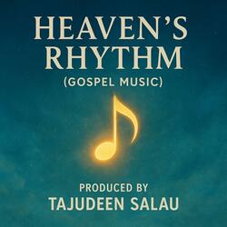 HEAVEN'S RHYTHM