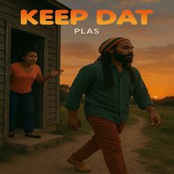 Keep Dat