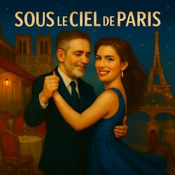 Sous Le Ciel De Paris (Me & AI)