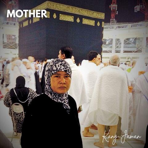 MOTHER