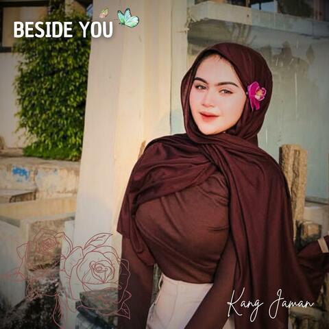 BESIDE YOU
