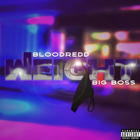 Weight (feat. Big Boss)