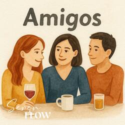 Amigos