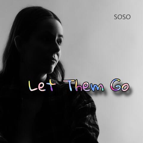 Let Them Go