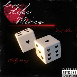 Love Like Mines (feat. Shelby Rozay)