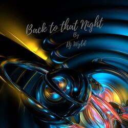 Back To That Night