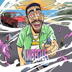 IMBECILE
