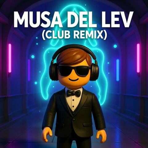 Musa del Lev (Club Remix)