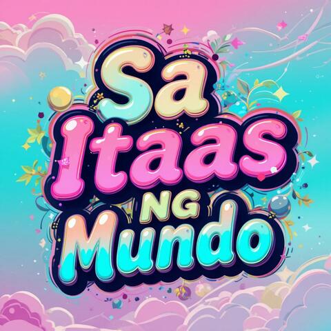 Sa Itaas Ng Mundo