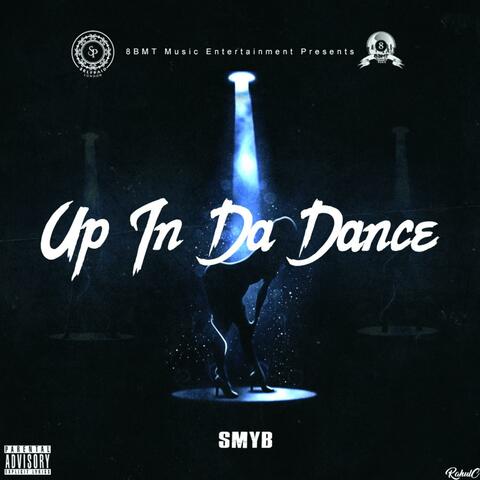 Up in Da Dance