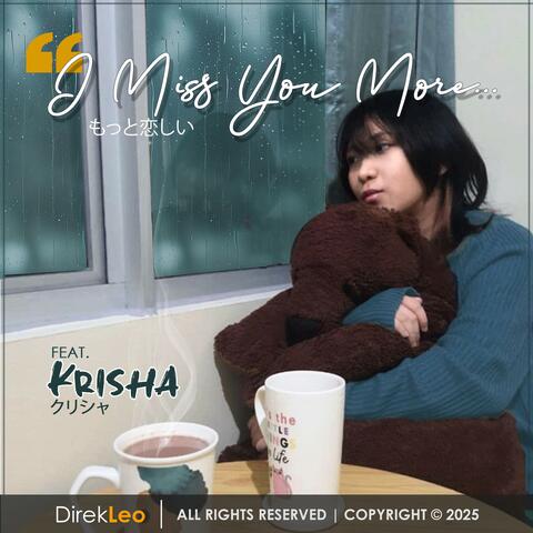 I MISS YOU MORE (feat. Krisha)