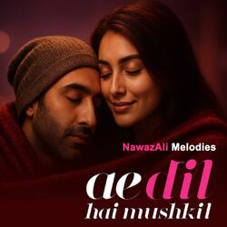 Ae Dil Hai Mushkil