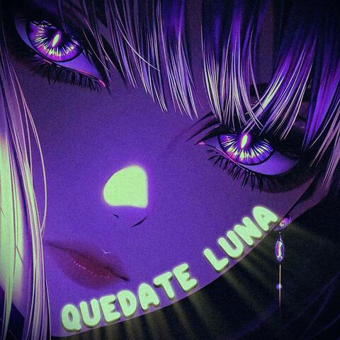 QUEDATE LUNA (acapella)