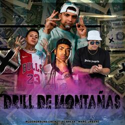 DRILL DE MONTAÑAS (feat. Maro urbano & Rudergraund Crew)