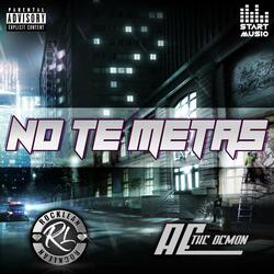 No Te Metas (feat. The Demon)