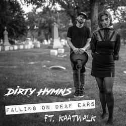 FALLING ON DEAF EARS (feat. KAATWALK)