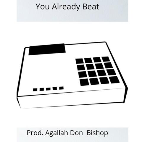 You Already (feat. Agallah)