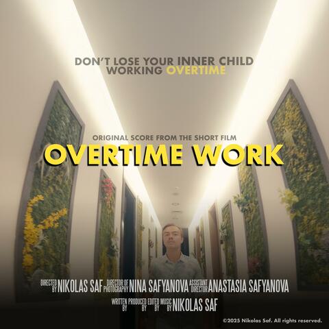 Overtime Work (Original Motion Picture Score)