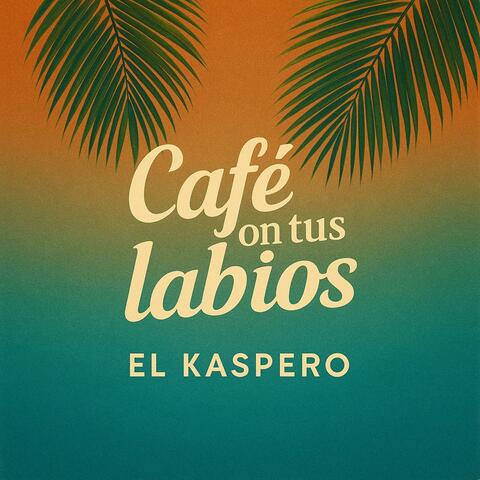 Café con tus labios