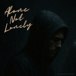 Alone Not Lonely (feat. Lumiinix) (DnB Remix)