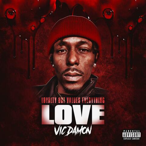 Love(Loyalty Out Values Everything)