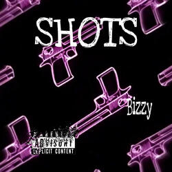 Shots