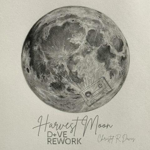 Harvest Moon (feat. D+VE) [D+VE Rework]