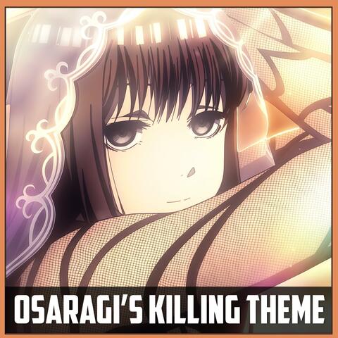 Osaragi's Killing Theme