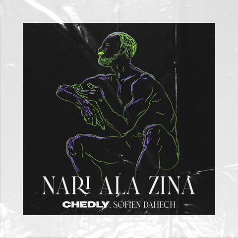 Nari Ala Zina (feat. Sofien Dehech)