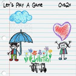 Lets Play A Game