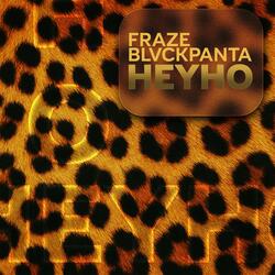 HEYHO (feat. BLVCKPANTA)